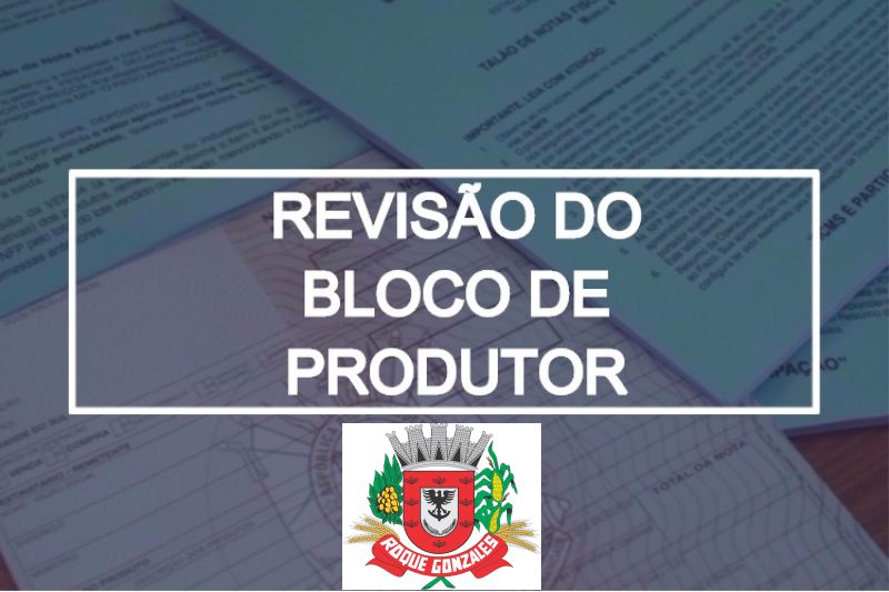 REVISÃO DOS BLOCOS DE PRODUTOR 2021